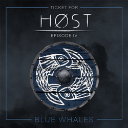 The Blue Whales Clan ticket | The HØST Larp E04